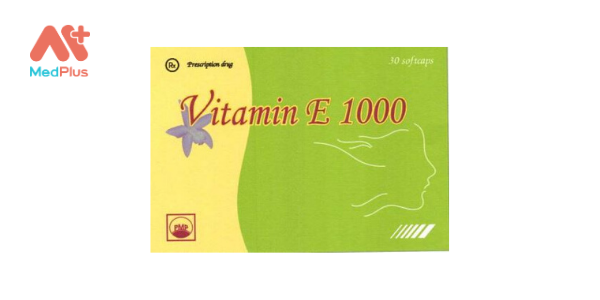 Thuốc Vitamin E 1000