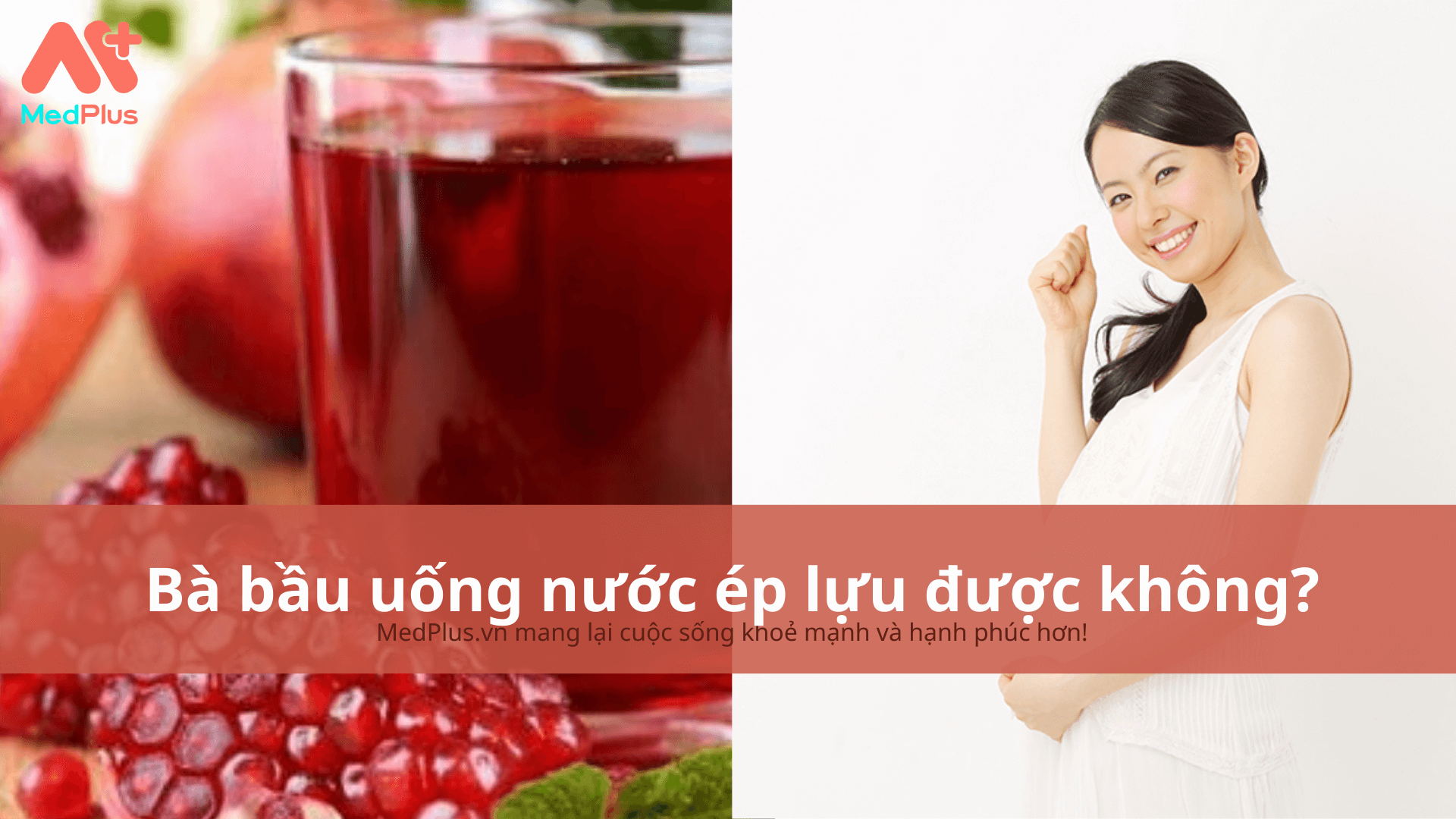 bà bầu uống nước ép lựu được không