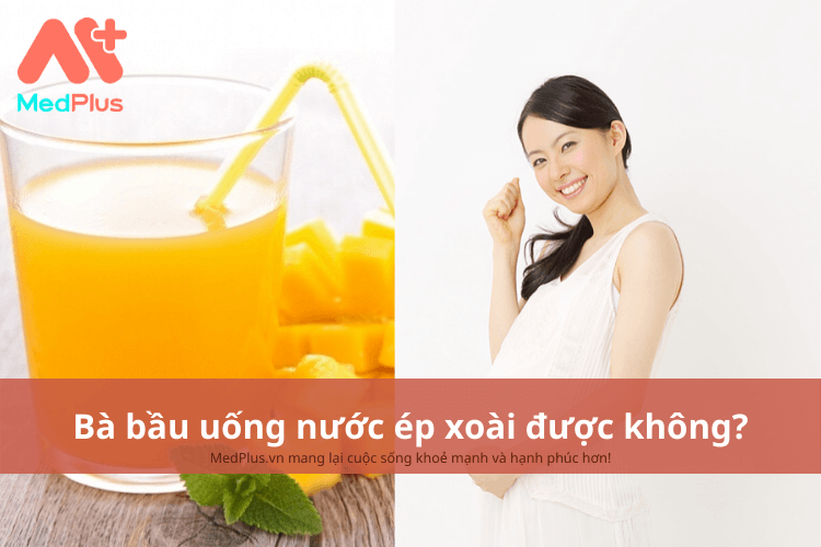 bà bầu uống nước ép xoài được không