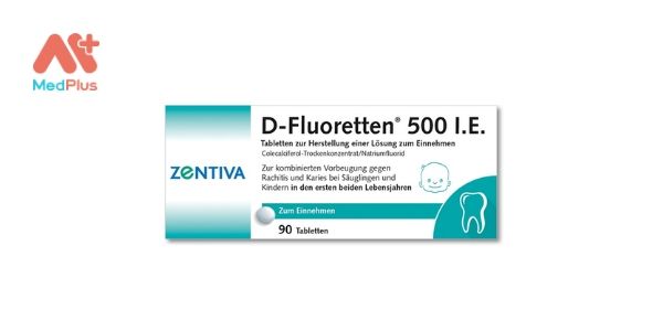 D-Fluoretten 500 I.E cho trẻ sơ sinh