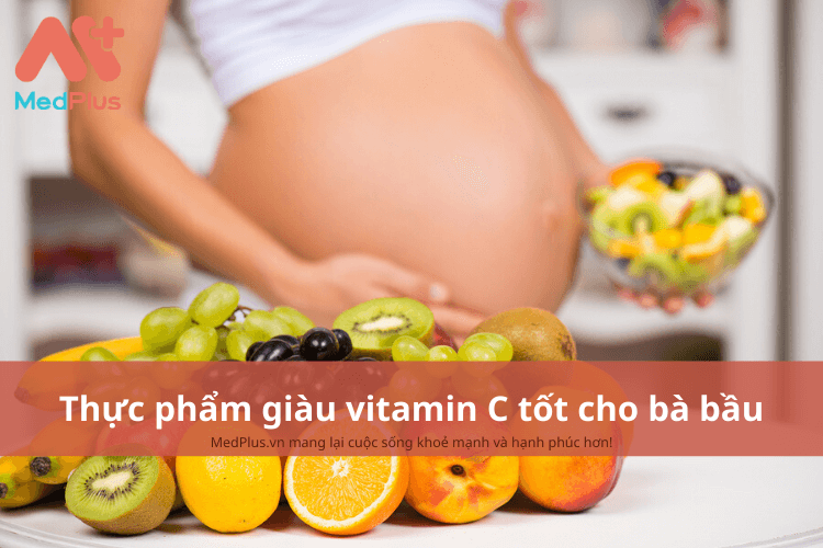 Thực phẩm giàu vitamin C cho bà bầu