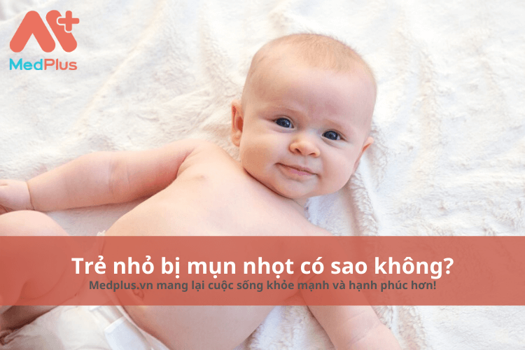 Trẻ nhỏ bị mụn nhọt có sao không