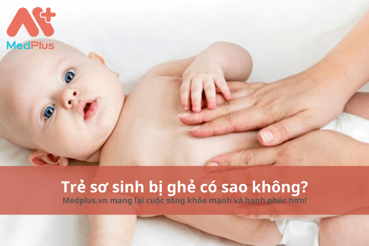 trẻ sơ sinh bị ghẻ có sao không