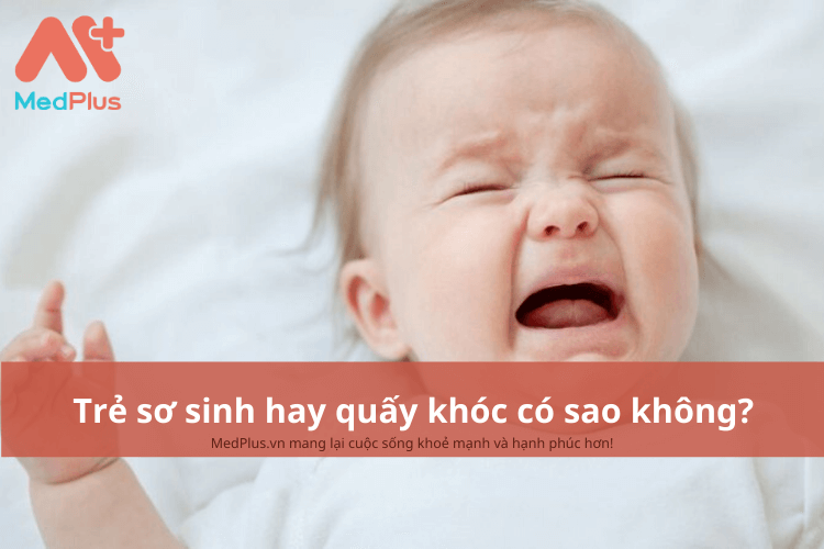 Trẻ sơ sinh hay quấy khóc có sao không? Những điều bố mẹ cần biết 141 Trẻ sơ sinh hay quấy khóc có sao không?
