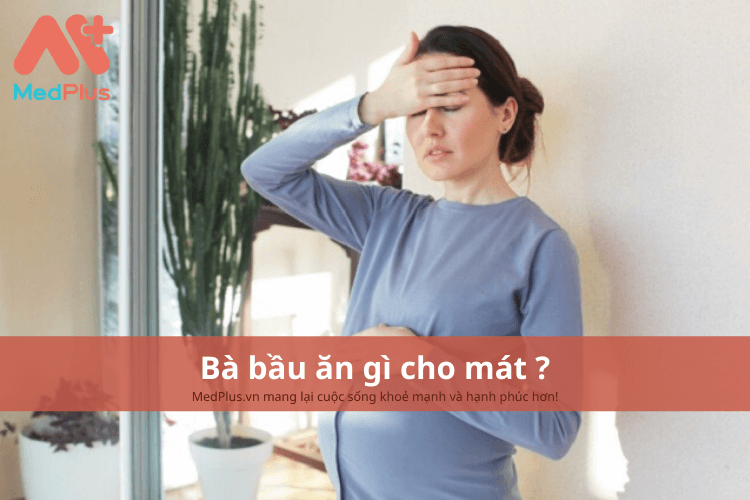 Bà bầu ăn gì để cho mát?