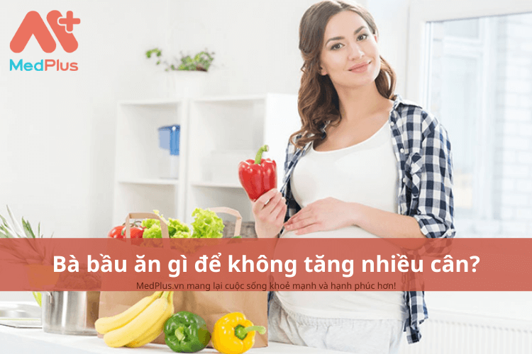 ba bau an gi de khomg tang nhieu can - Medplus
