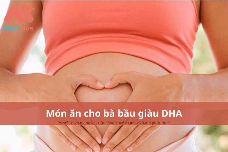Món ăn cho bà bầu giàu DHA