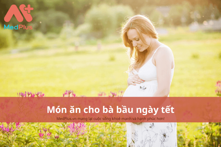 Món ăn cho bà bầu ngày tết