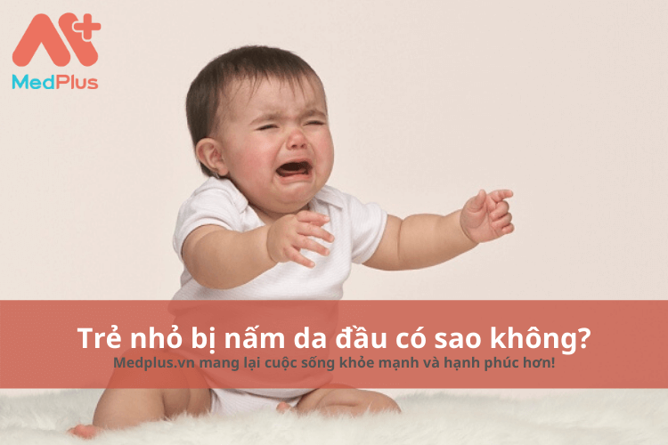 Trẻ nhỏ bị nấm da đầu có sao không