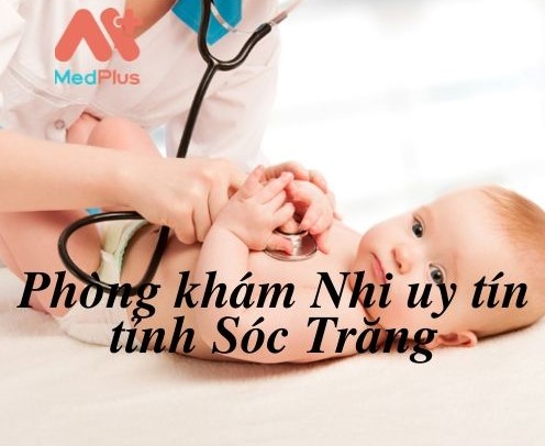 Phòng khám Nhi tỉnh Sóc Trăng