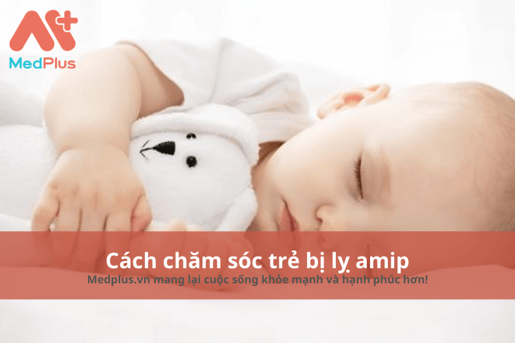 Cách chăm sóc trẻ bị lỵ amip