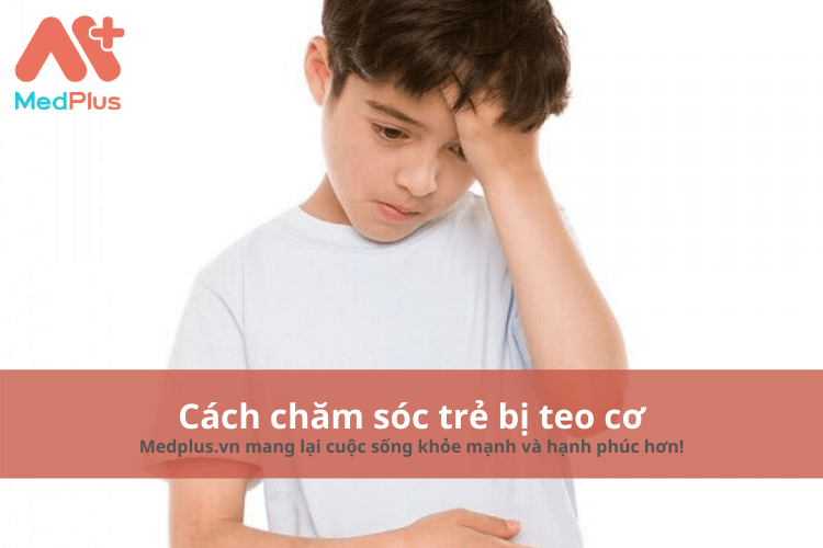 Chăm sóc trẻ bị teo cơ