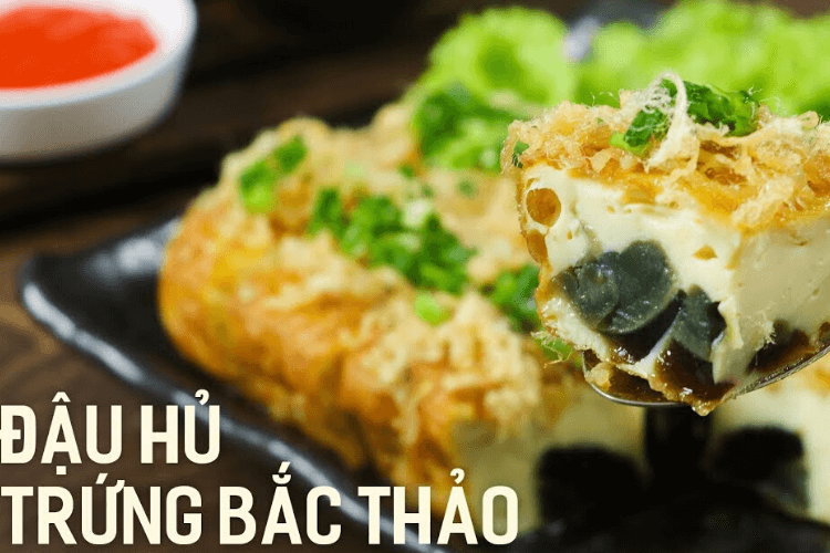 Đậu hũ trứng bắc thảo