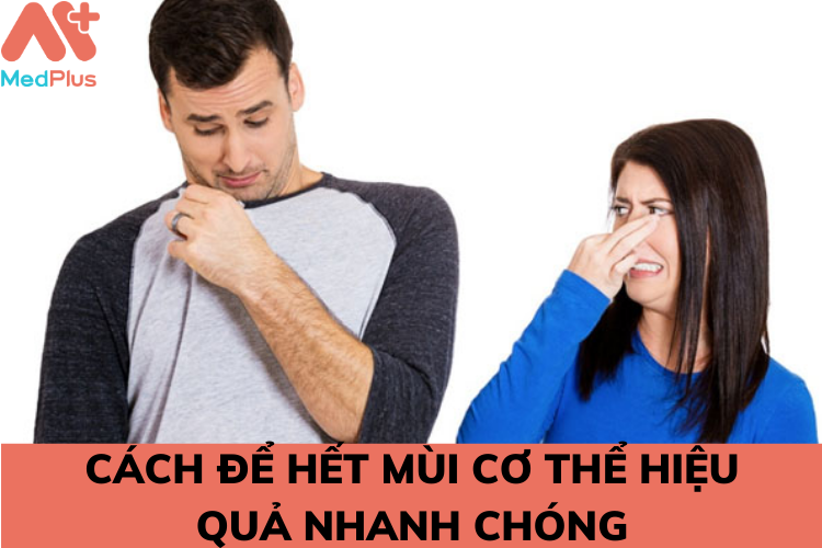 lam sao de danh bay mui co the hieu qua - Medplus