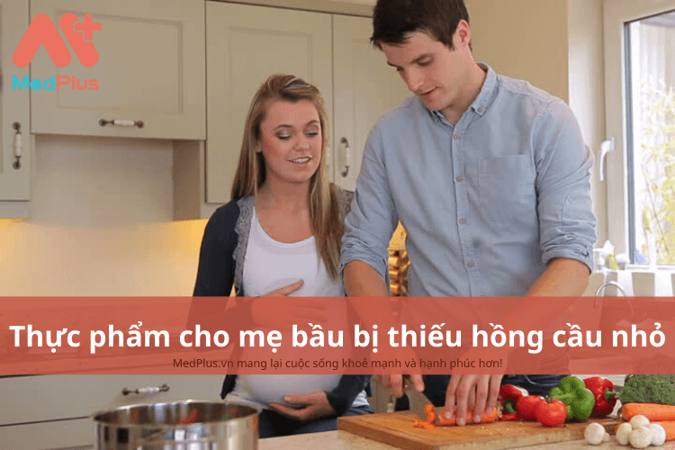 Mẹ bầu bị thiếu hồng cầu nhỏ nên ăn gì để cải thiện máu?