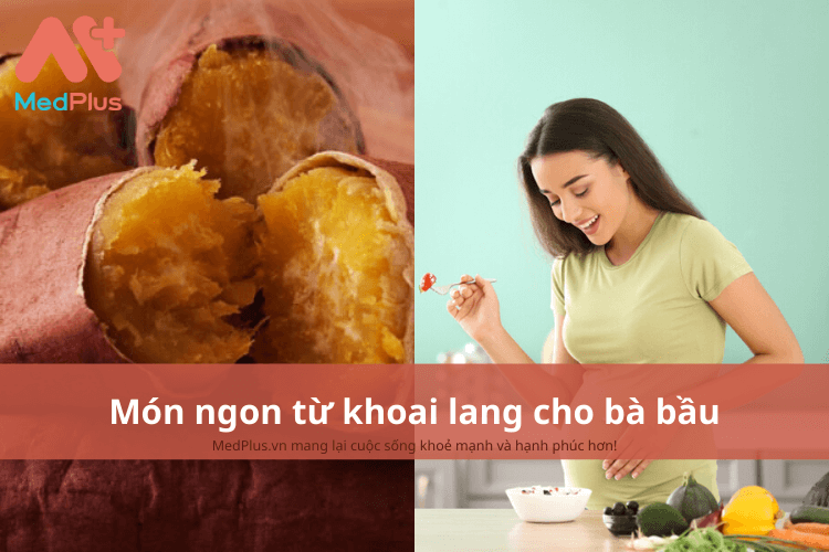 những món ăn ngon từ khoai lang cho bà bầu