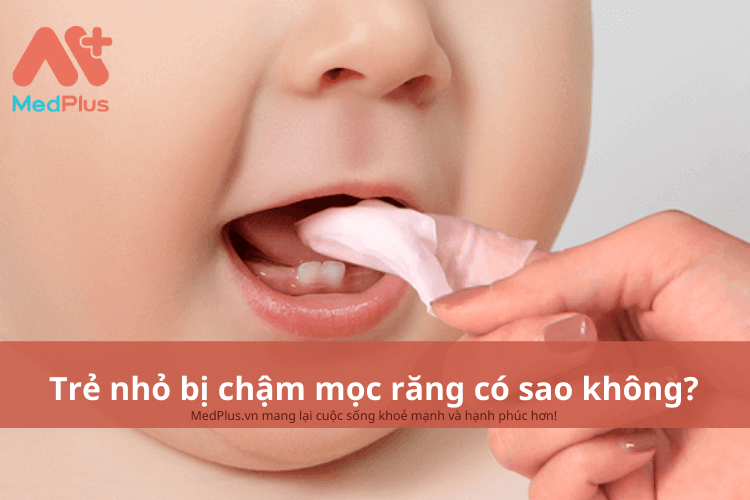 Chậm mọc răng là tình trạng mọc răng sữa chậm ở trẻ nhỏ. Nếu ngoài 12 tháng mà răng sữa chưa bắt đầu mọc là mọc chậm răng. Vậy trẻ nhỏ bị chậm mọc răng có sao không? Cách chăm sóc và những lưu ý bố mẹ cần quan tâm là gì? 