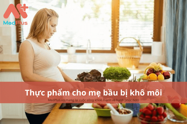 Mẹ bầu bị khô môi nên ăn gì để giảm tình trạng nứt nẻ, chảy máu?