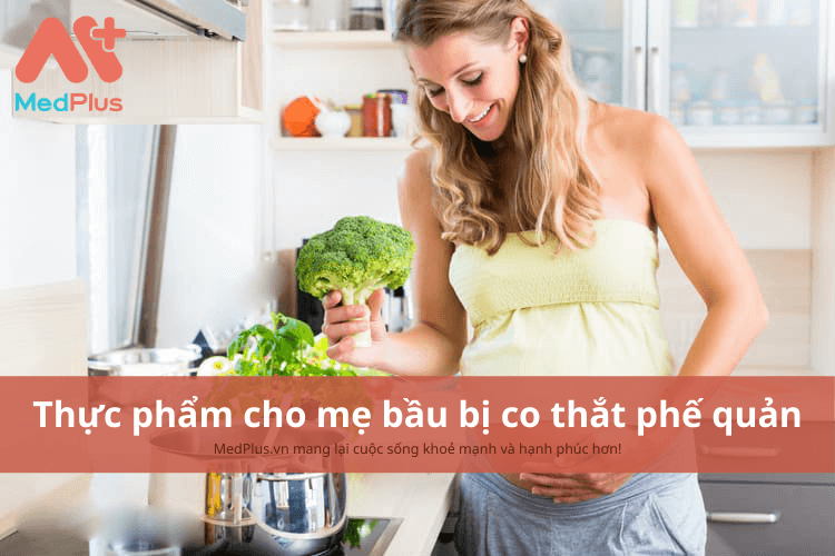 Mẹ bầu bị co thắt phế quản nên ăn gì để phục hồi chức năng hô hấp?