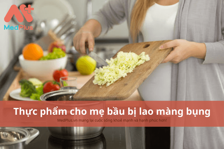 Mẹ bầu bị lao màng bụng nên ăn gì để giảm các biến chứng nguy hiểm?