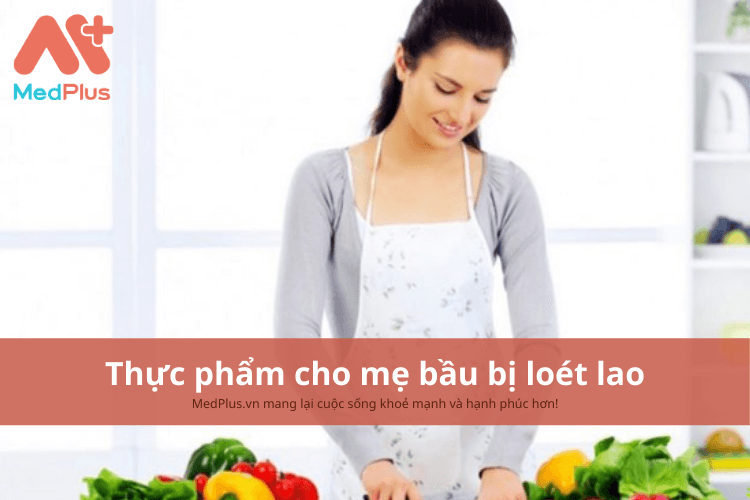 Mẹ bầu bị loét lao nên ăn gì để giảm nhẹ các triệu chứng bệnh?