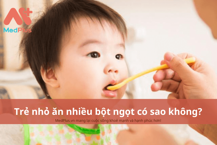 Trẻ nhỏ ăn nhiều bột ngọt có sao không? Những điều bố mẹ cần biết 