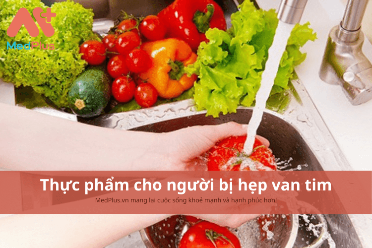 Người bị hẹp van tim nên ăn gì để bảo vệ sức khỏe tim mạch?