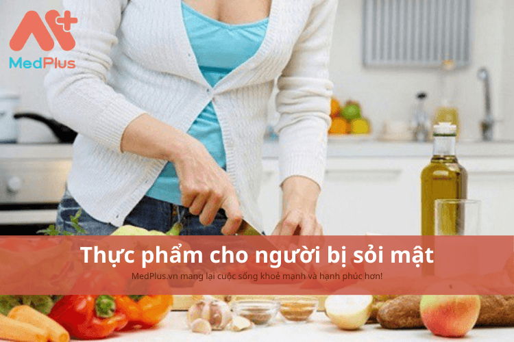 Người bị sỏi mật nên ăn gì để giảm lượng sỏi tích tụ trong túi mật?