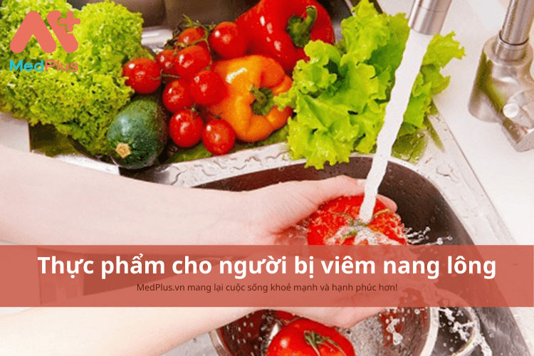 Người bị viêm nang lông nên ăn gì để cải thiện tình trạng lỗ chân lông?