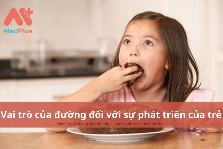 Vai trò của đường đối với sự phát triển toàn diện của trẻ