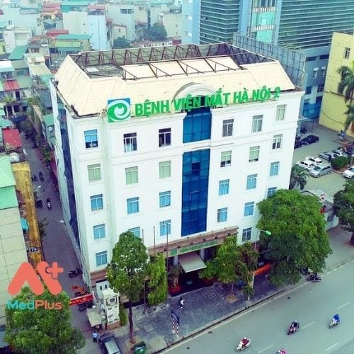 Bệnh viện Mắt Hà Nội 2 thuộc top 10 bệnh viện về mắt tốt nhất Hà Nội