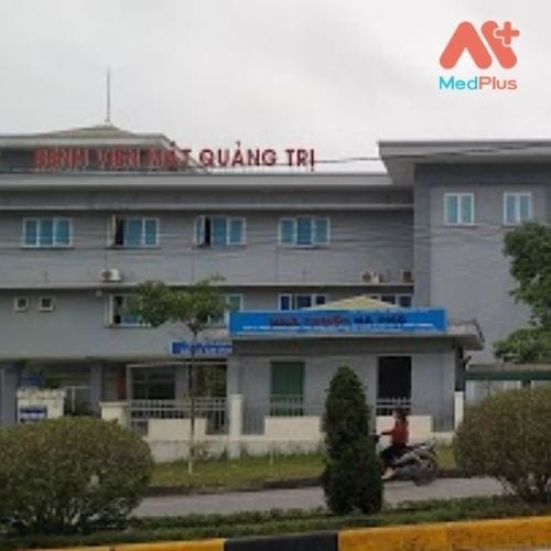 Bệnh viện Mắt Quảng Trị là cơ sở khám chữa bệnh về mắt uy tín