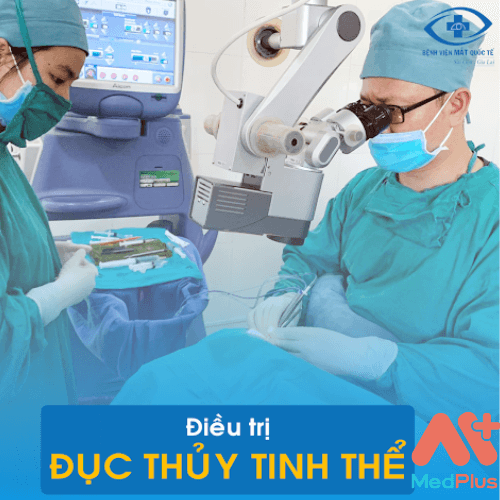 Benh vien Mat Quoc Te Sai Gon – Gia Lai Phau thuat duc thuy tinh the bang phuong phap PHACO 1 - Medplus