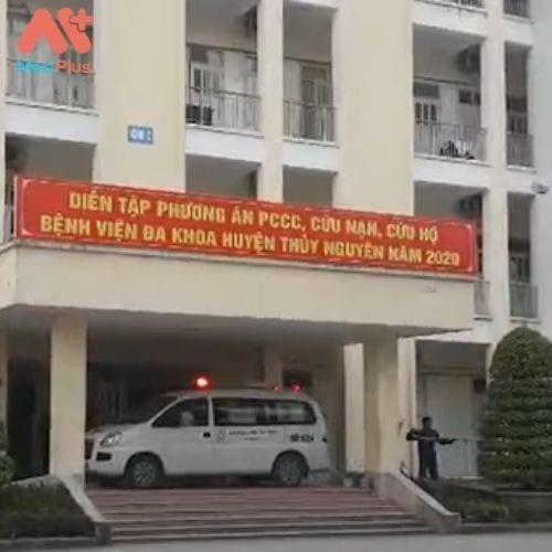 Bệnh viện Đa khoa huyện Thủy Nguyên là cơ sở thăm khám uy tín