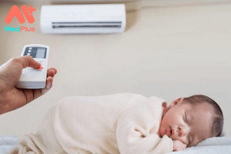 Sử dụng máy điều hòa trong phòng trẻ sơ sinh