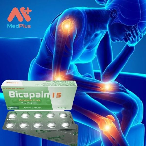 Thuốc Bicapain 15 điều trị viêm đau xương khớp