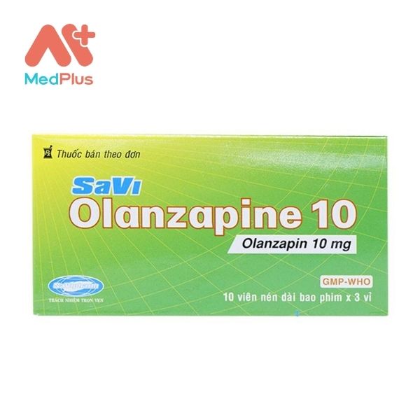 Thuốc Savi Olanzapine 10 điều trị các chứng loạn thần