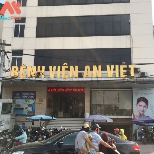 Bệnh viện An Việt là địa chỉ thăm khám đáng tin cậy