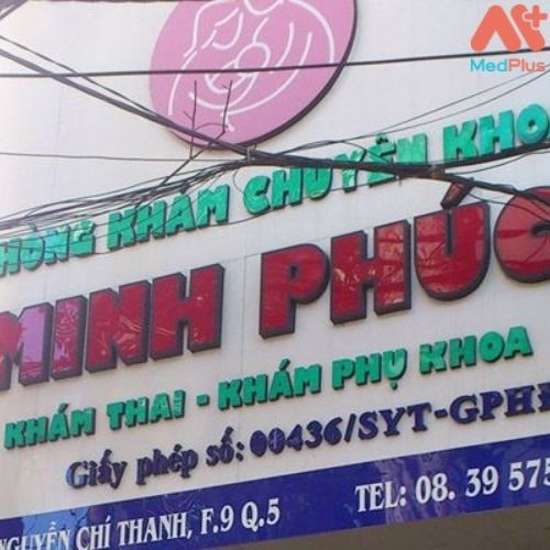 Phòng khám chuyên khoa Minh Phúc là địa chỉ thăm khám đáng tin cậy