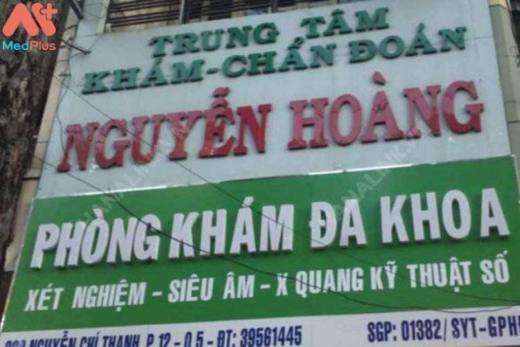 Phòng khám đa khoa Nguyễn Hoàng là địa chỉ thăm khám uy tín