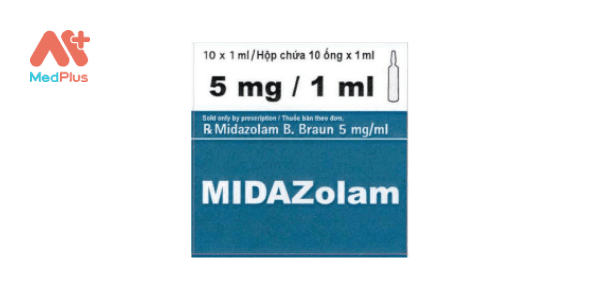 Top 8 Bài Viết Về Thuốc Midazolam Hiệu Quả Nhất Năm 2022 - Medplus.vn