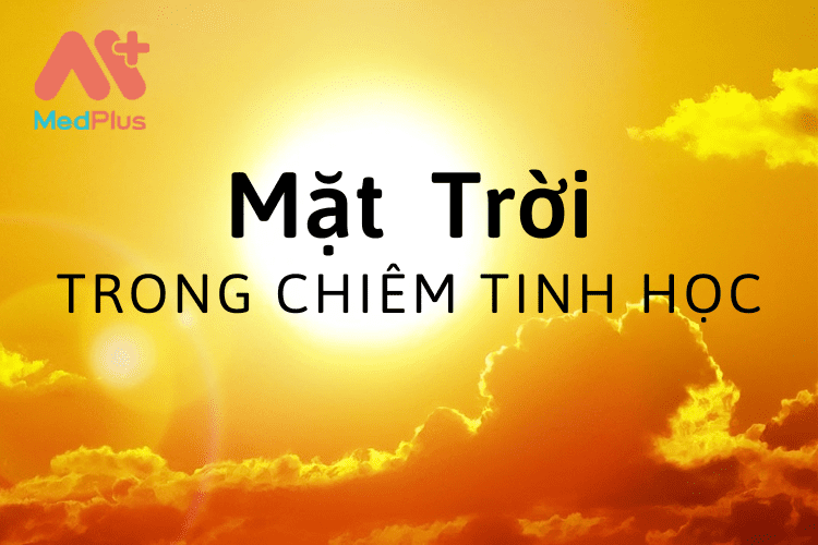 Ý nghĩa của Mặt Trời trong chiêm tinh học