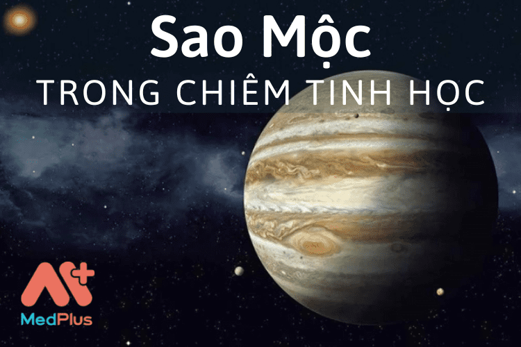 Ý nghĩa của Sao Mộc trong chiêm tinh học