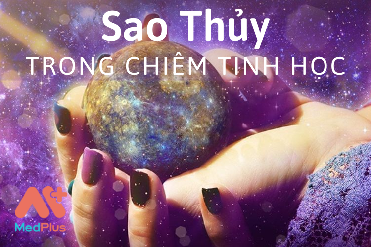 Ý nghĩa của Sao Thủy trong chiêm tinh học