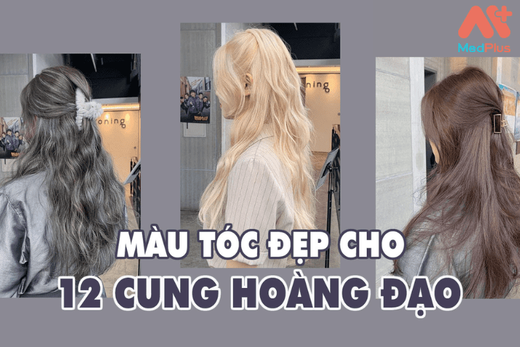 Kiểu tóc mang lại may mắn cho 12 cung hoàng đạo