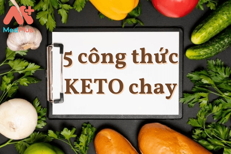 5 công thức Keto chay cho người ăn chay