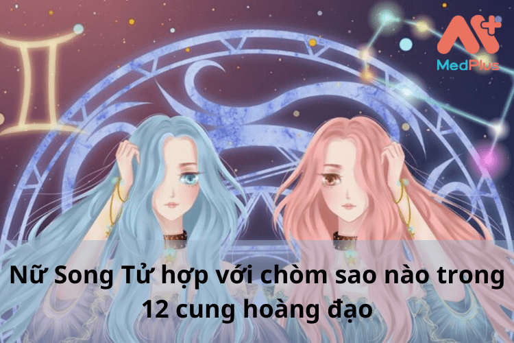 Nữ Song Tử “Hợp” với chòm sao nào nhất [2022]