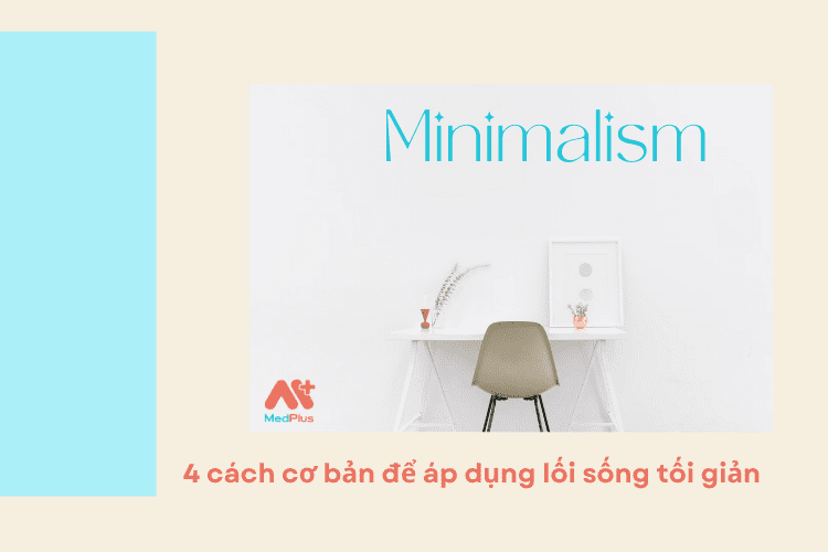 Minimalism-4-cách-cơ-bản-để-áp-dụng-lối-sống-tối-giản