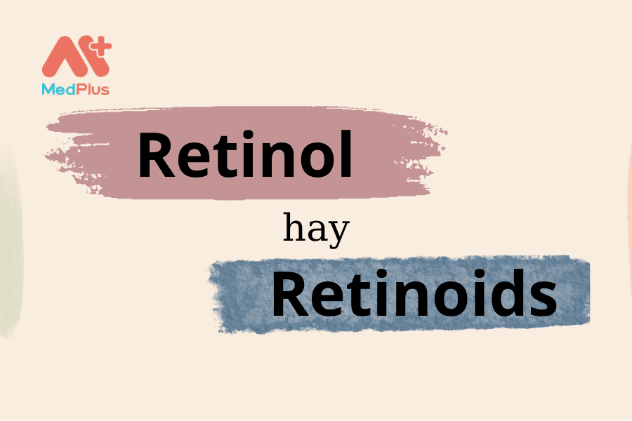 retinol và retinoids