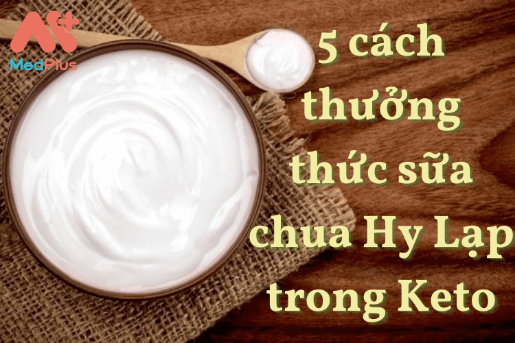 5 cách thưởng thức sữa chua Hy Lạp theo chế độ Keto